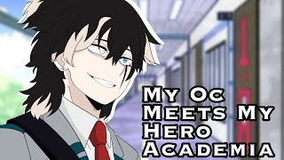 My Oc Micheal Meets My Hero AcademiaMHA 12 [upl. by Ytinirt]