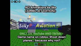 ACI Animations be like JUMBO JET EDITION [upl. by Arrimat24]