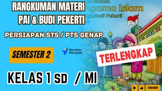 Rangkuman Materi PAI Kelas 1 SD Semester 2  RANGKUMAN MATERI STS PTS GENAP [upl. by Sneve874]