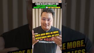 Factors Affecting Resistance in 60 Secs ⏰⚡️ Electricity Class 10  CBSE Board Exam 2024 Preparation [upl. by Bobbe]