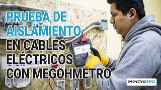 Prueba de AISLAMIENTO en CABLES ELÉCTRICOS con el MEGOHMETRO  Electricidad Residencial [upl. by Karena78]