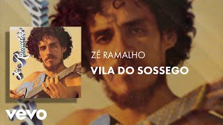 Zé Ramalho  Vila do Sossego Áudio Oficial [upl. by Assyram]