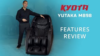 Kyota Yutaka M898 4D Massage Chair Features Review [upl. by Saunders]