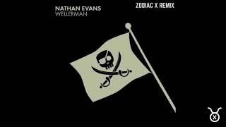 Nathan Evans  Wellerman Zodiac X Remix [upl. by Notselrahc]