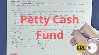 Petty Cash Fund  Fluctuating Fund System [upl. by Redlac]