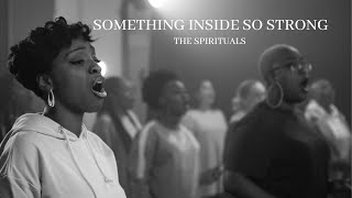 Something Inside So Strong Live ft Annatoria amp Ché Kirah  The Spirituals Official Music Video [upl. by Lillis]