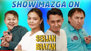 SERJAN BRATAN  СЕРЖАН БРАТАН  SHOW MAZGA ON [upl. by Namilus710]