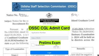 OSSC CGL Admit Card 2024 for Prelims Hall Ticket Available Today [upl. by Greyso]