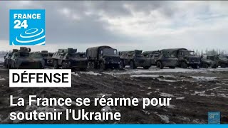 La France prépare son réarmement pour soutenir lUkraine • FRANCE 24 [upl. by Nalliuq]