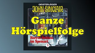 JOHN SINCLAIR – Folge 7 Das HorrorSchloss im Spessart  Ganze Hörspielfolge [upl. by Annav]