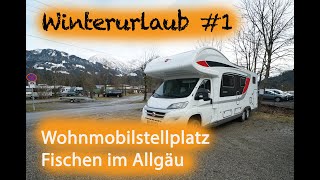 Wohnmobil Winterurlaub  Wohnmobilstellplatz mit Alpenblick [upl. by Teodoro]