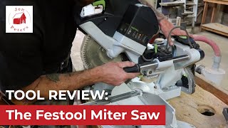 Miter Saw Review The Festool Miter Saw  Worth the Investment [upl. by Dowdell651]