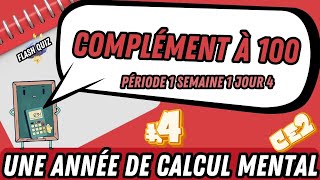 Complément à 100 Période 1 Semaine 1 Jour 4 Evaluation [upl. by Nennarb]