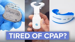 The best alternatives to CPAP therapy [upl. by Nosredna460]