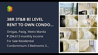 3BR 3TampB BI LEVEL RENT TO OWN CONDO NEAR ORTIGAS 25K MONTHLY [upl. by Bega]