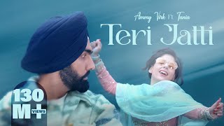 Teri Jatti  Official Video  Ammy Virk feat Tania  Mani Longia  SYNC  B2gether Pros [upl. by Itsirc]