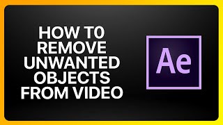 How To Remove Unwanted Objects From Video In Adobe After Effects Tutorial [upl. by Nonregla]