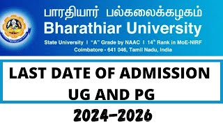 ✅Bharathiar University last date of admission UG and PG 2024 2025 [upl. by Ishii]