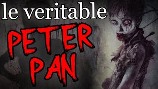 CREEPYPASTA FR le veritable PETER PAN [upl. by Godard]