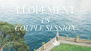 A Luxury Elopement vs A Couple Photo Session [upl. by Nesnej]