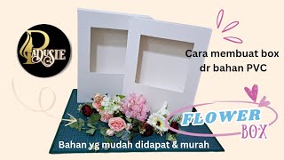 DIY Flower box  Tutorial Cara membuat box dr bahan PVC [upl. by Chelsy]