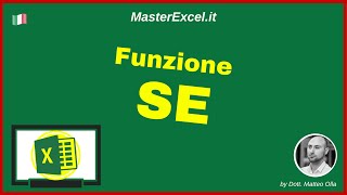 MasterExcelit  Tutorial Funzione Se Excel IF  Impara ad usare la formula SE di Excel [upl. by Chelton907]