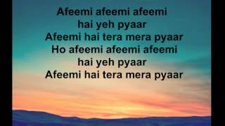 Afeemi Lyrics Meri Pyaari Bindu Ayushmann Khurana and Parineeti Chopra [upl. by Pickens956]