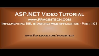 Implementing SSL in asp net web application Part 101 [upl. by Mat600]