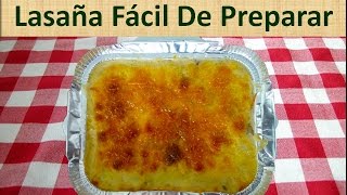 Lasaña Fácil De Preparar  Receta Para Ocasión Especial [upl. by Chappie765]