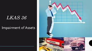 LKAS 36 Impairment of Assets [upl. by Polloch833]