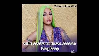 nueva cancion de yailin bing bong [upl. by Vachel]