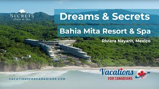 Dreams and Secrets Bahia Mita Resort and Spa  Riviera Nayarit Mexico  Resort Tour [upl. by Onilecram]