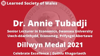 Dr Annie Tubadji Dillwyn Medal 2021 [upl. by Iew]