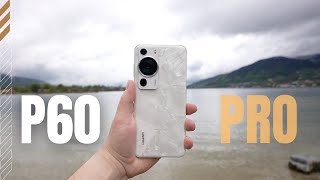 Huawei P60 Pro Review  DXOMARKs 1 Camera in the World [upl. by Godspeed268]