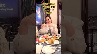 BUFFET BREAKFAST AT LONDONER HOTEL MACAU 30€ PP WORTH IT [upl. by Cassella]