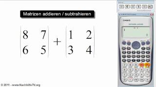 Matrizen addieren amp subtrahieren mit Taschenrechner [upl. by Sutphin]