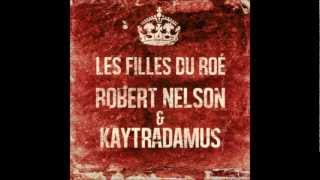 Kaytranada pis Robert Nelson  Les Filles du Roé 2012  THÉRÈSE [upl. by Hinch518]