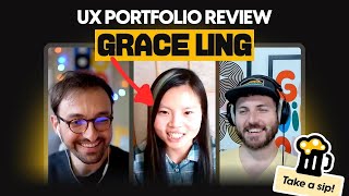 A Multidisciplinary UX Portfolio Review with Grace Ling [upl. by Koenig]