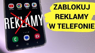 ZABLOKUJ WSZYSTKIE REKLAMY w swoim TELEFONIE [upl. by Pollak]