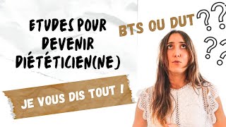 Quelles études pour devenir diététicien  BTS ou DUT diététique [upl. by Faust744]