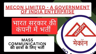 MECON Recruitment 2023  Jobs for Mass Communication Students  Govt of India Company Vacancy [upl. by Eenehs]