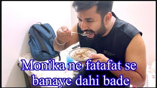 Monika ne banaye mast easy tareeke se dahi bhale  dahi bade  Chetan and Monika ASOPA [upl. by Hnid]