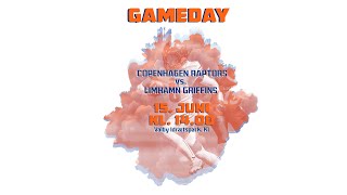 Copenhagen Raptors vs Limhamn Griffins 15062024 [upl. by Naitsirt]