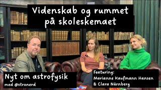 Nyt om astrofysik Videnskab og rummet på skoleskemaet  Videnskabsklubben feat Clara Nürnberg [upl. by Nagar]