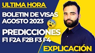 BOLETIN DE VISAS AGOSTO 2023 PREDICCIÓN 😨 POSIBLES AVANCES CATEGORÍA PREFERENCIAL F1 F2A F2B F3 F4 [upl. by Neumann]