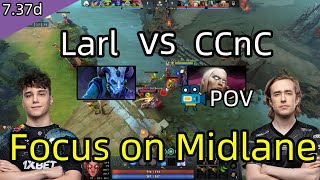 CCnC Invoker VS Larl Riki  Focus on Midlane  737d [upl. by Ulita415]