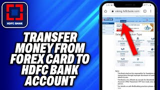 How To Transfer Money From Forex Card To Hdfc Bank Account 2024  Easy Fix [upl. by Ayikaz]