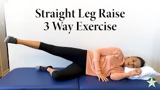 Straight Leg Raise 3 Way Exercise Demonstration  Physical Therapy Exercises [upl. by Radloff774]