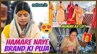 Humare Naye Brand ki Puja 🙏  Mummy ko kiya Gold Gift [upl. by Dotson]