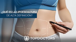 ¿Qué es la lipoescultura de alta definición [upl. by Ahgiel105]